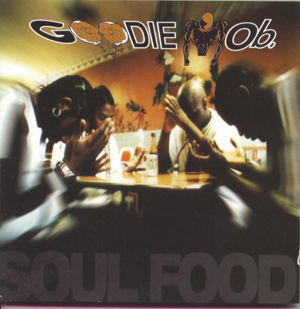 Goodie Mob - Soul Food